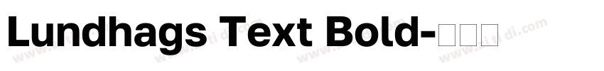 Lundhags Text Bold字体转换